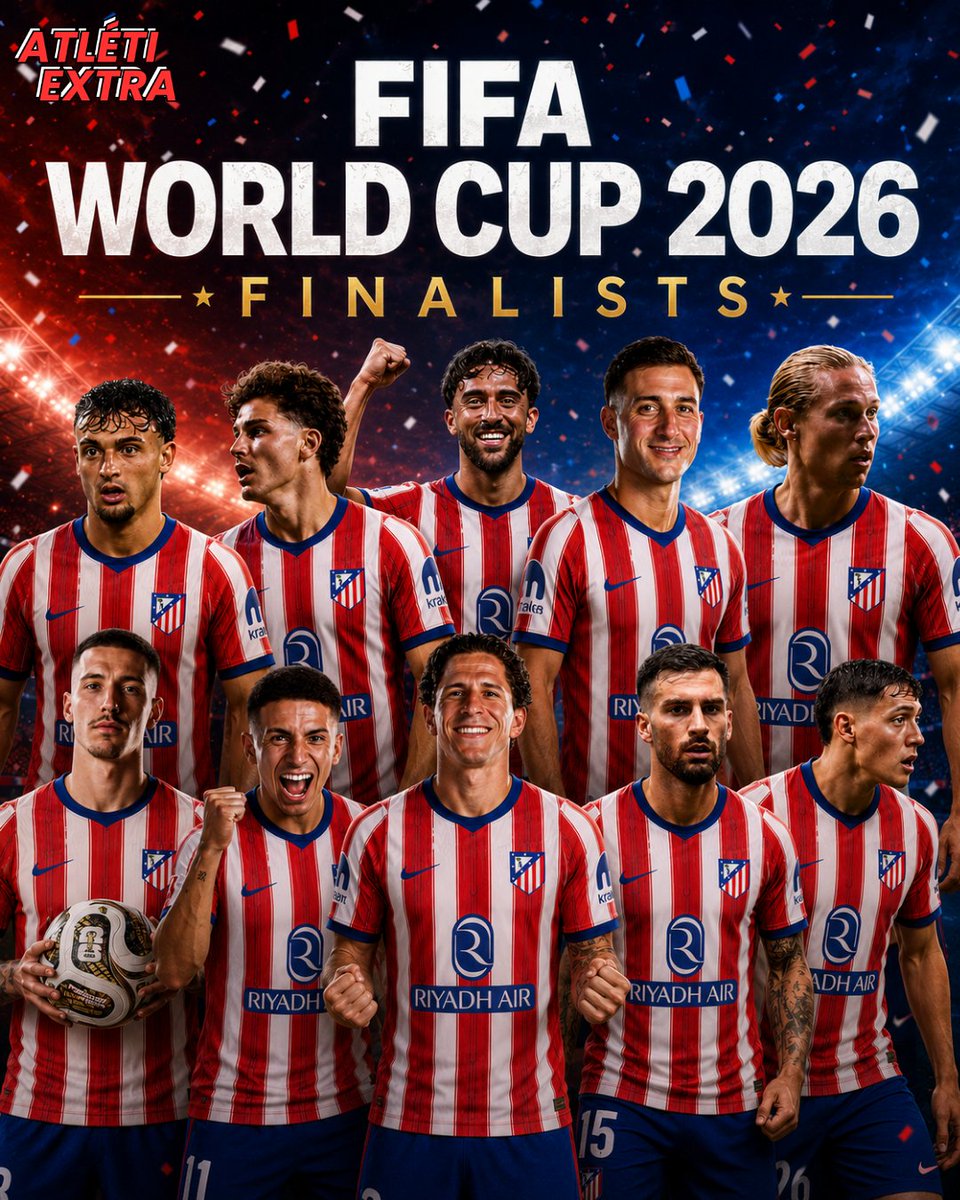 atletiextra's tweet photo. 💣🚨| 𝐎𝐅𝐅𝐈𝐂𝐈𝐀𝐋: Atlético Madrid have the MOST players in the 2026 FIFA World Cup final.

🇪🇸 Marcos Llorente
🇪🇸 Marc Pubill
🇪🇸 Álex Baena
🇪🇸 Alejandro Grimaldo

🇦🇷 Juan Musso
🇦🇷 Giuliano Simeone
🇦🇷 Nahuel Molina
🇦🇷 Julián Álvarez
🇦🇷 Thiago Almada
🇦🇷 Nico González https://t.co/OeZXShzR8S