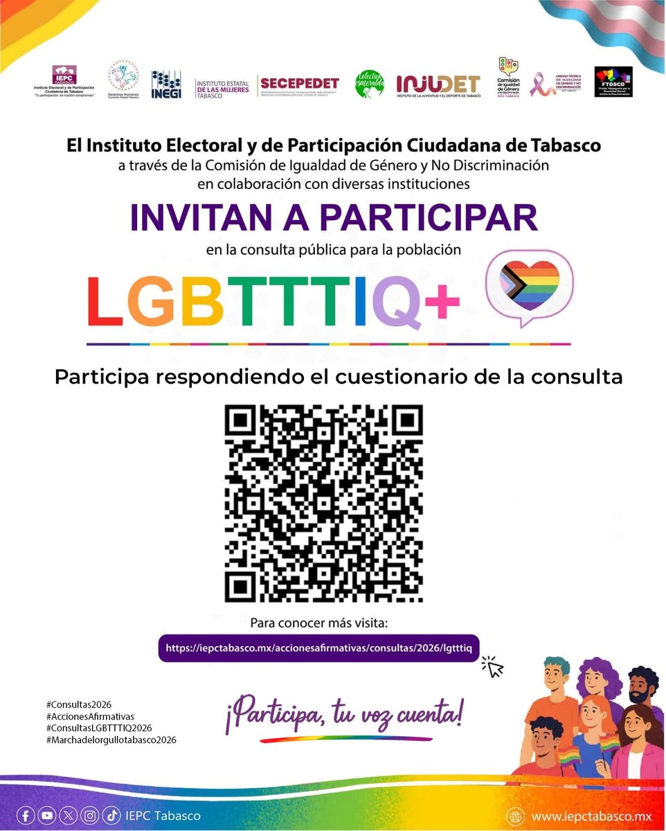 IEPCTabasco's tweet photo. El #IEPCTabasco, a través de la Comisión de Igualdad de Género y No Discriminación, invita a participar en la consulta pública para la población LGBTTTIQ+, con el propósito de generar insumos para la implementación de acciones afirmativas que promuevan la participación y representación político-electoral de la comunidad LGBTTTIQ+ en el marco del Proceso Electoral Local Ordinario 2026-2027.

Participa respondiendo el cuestionario:
https://t.co/l9PrSF9Iji

¡Participa, tu voz cuenta!

"Tu participación, es nuestro compromiso"
https://t.co/RbWgyIxj6j

#Consultas2026
#AccionesAfirmativas
#ConsultaLGBTTTIQ2026