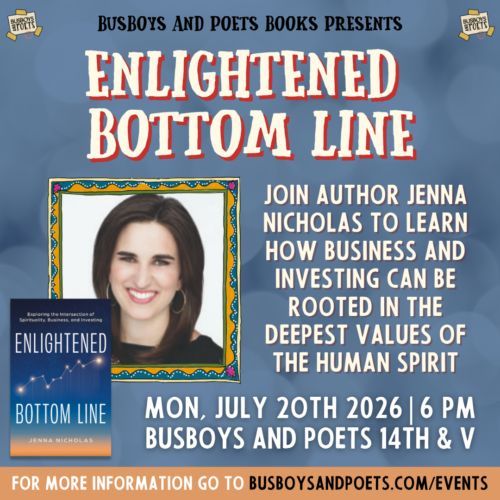 busboysandpoets's tweet photo. On Monday, July 20, Jenna Nicholas joins us at Busboys and Poets 14th &amp; V alongside Rosita Najmi for a conversation about Enlightened Bottom Line and what it can look like when business, investing, spirituality, and integrity meet in real life.

Free and open to all. https://t.co/8FTsyxMOtP