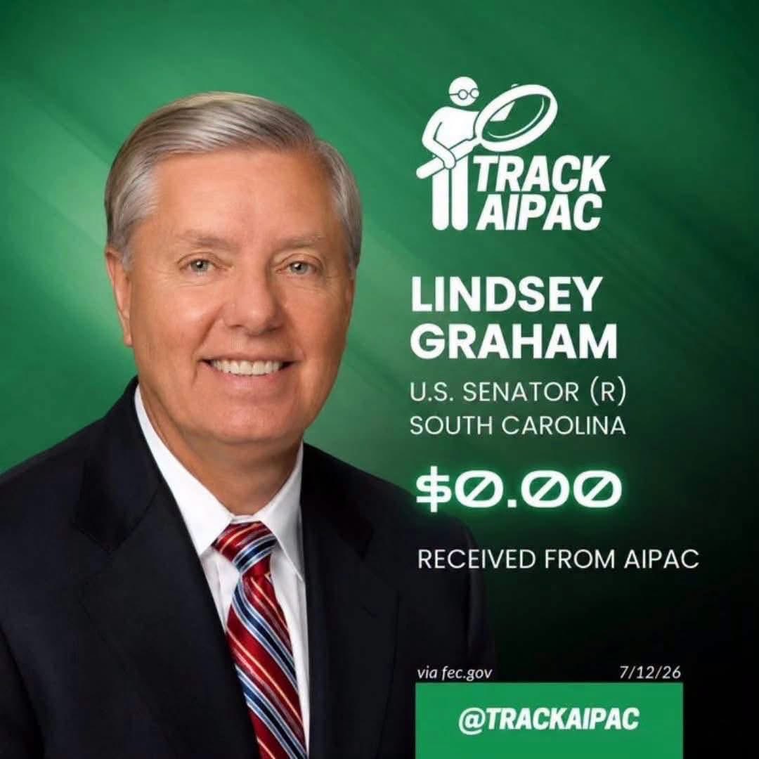 fakeandgay_'s tweet photo. Congrats to Lindsey Graham, it’s been 4 days since he’s received any money from AIPAC. https://t.co/SyZP9lGtS8