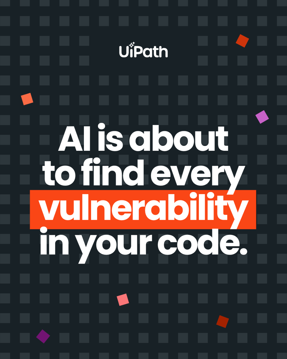 UiPath's tweet photo. When AI finds everything, the trick is knowing which vulnerabilities matter. 🛡️