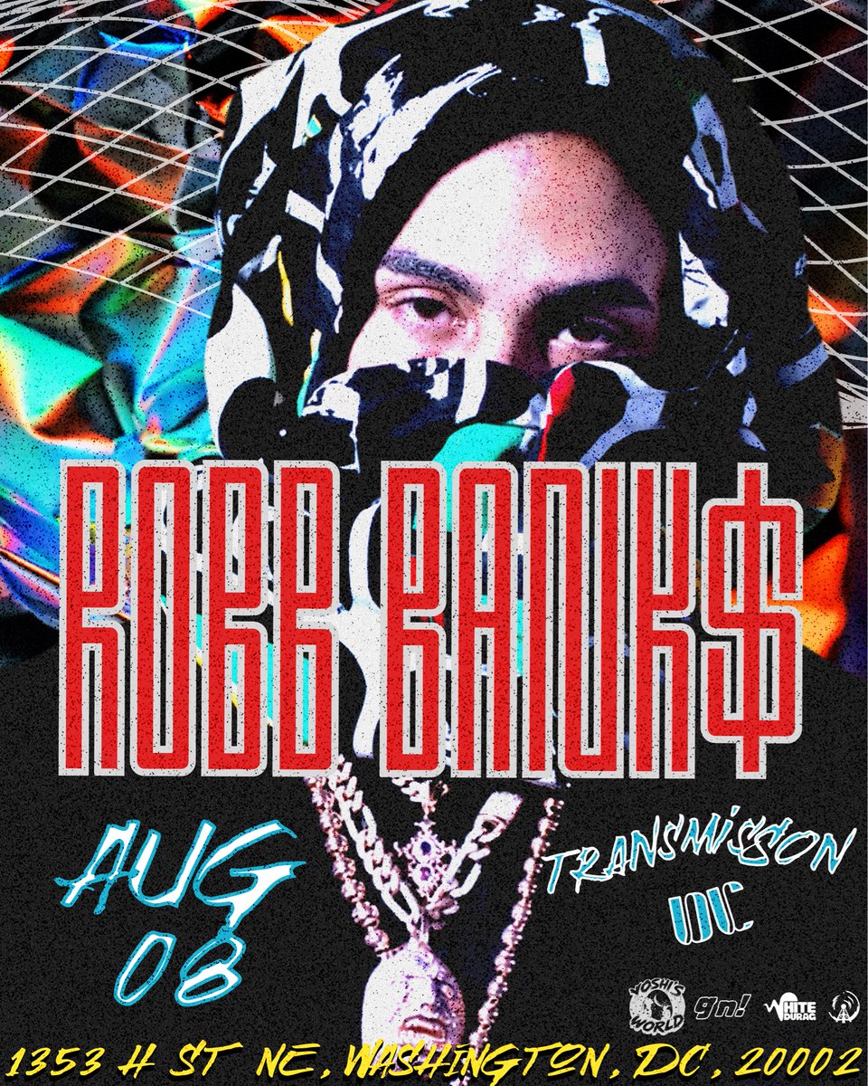 DJkiDDmarVel's tweet photo. Robb Bank$ live at @TransmissionDC August 8th early bird tickets still available! https://t.co/NSAS6L2xRm https://t.co/bhN27CHt2k