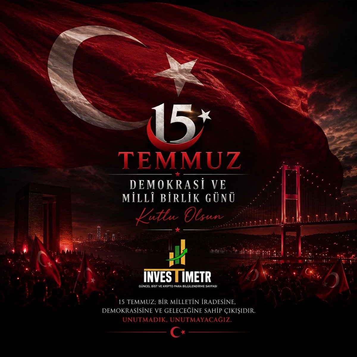 investtimetr's tweet photo. 🇹🇷 15 Temmuz Demokrasi ve Millî Birlik Günü Kutlu Olsun.

#15Temmuz #Demokrasi #Bayram https://t.co/6PZy2Lh25c