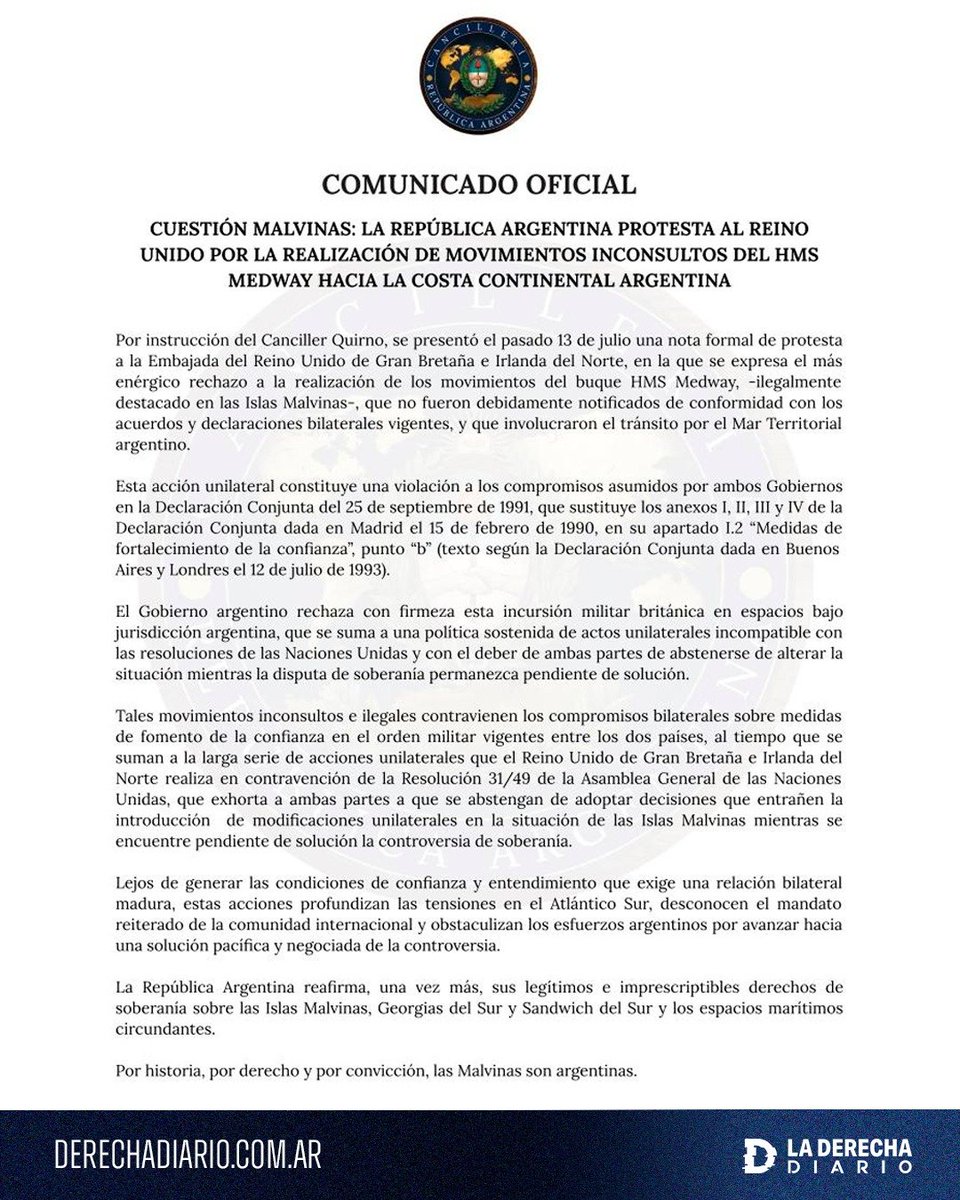 laderechadiario's tweet photo. 🚨🇦🇷🇬🇧 | ARGENTINA PRESENTÓ UNA PROTESTA FORMAL CONTRA EL REINO UNIDO: Por instrucción del canciller Pablo Quirno, el Gobierno rechazó los movimientos inconsultos del buque militar británico HMS Medway hacia la costa continental argentina, que involucraron su tránsito por el Mar Territorial sin la debida notificación y en violación de los compromisos bilaterales vigentes. 

Además, la Cancillería reafirmó los derechos soberanos de la Argentina sobre las Islas Malvinas, al igual que hicieron los jugadores de la Selección Argentina tras la victoria frente a Inglaterra con una bandera.