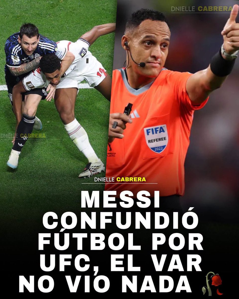 DnielleCabrera's tweet photo. 🚨 MESSI CONFUNDE FÚTBOL POR UFC 🥀

Por un momento, Lionel Messi confundió la cancha por un octágono de UFC, casi le aplica una llave a Bellingham, pero ni el árbitro ni el VAR vieron nada 🥀 https://t.co/ATlWslDREk