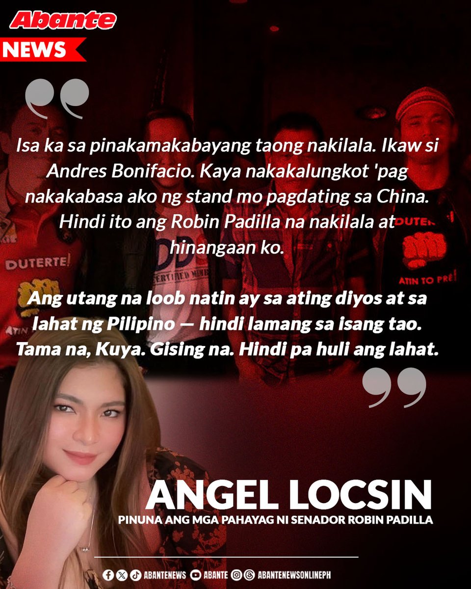 AbanteNews's tweet photo. "TAMA NA, KUYA. GISING NA. HINDI PA HULI ANG LAHAT."

Pinuna ng aktres na si Angel Locsin ang mga naging pahayag ni Senador Robin Padilla sa impeachment trial ni Vice President Sara Duterte.

Ayon sa aktres, hindi ito ang kilala niyang Robin Padilla. https://t.co/loKNloj8gt