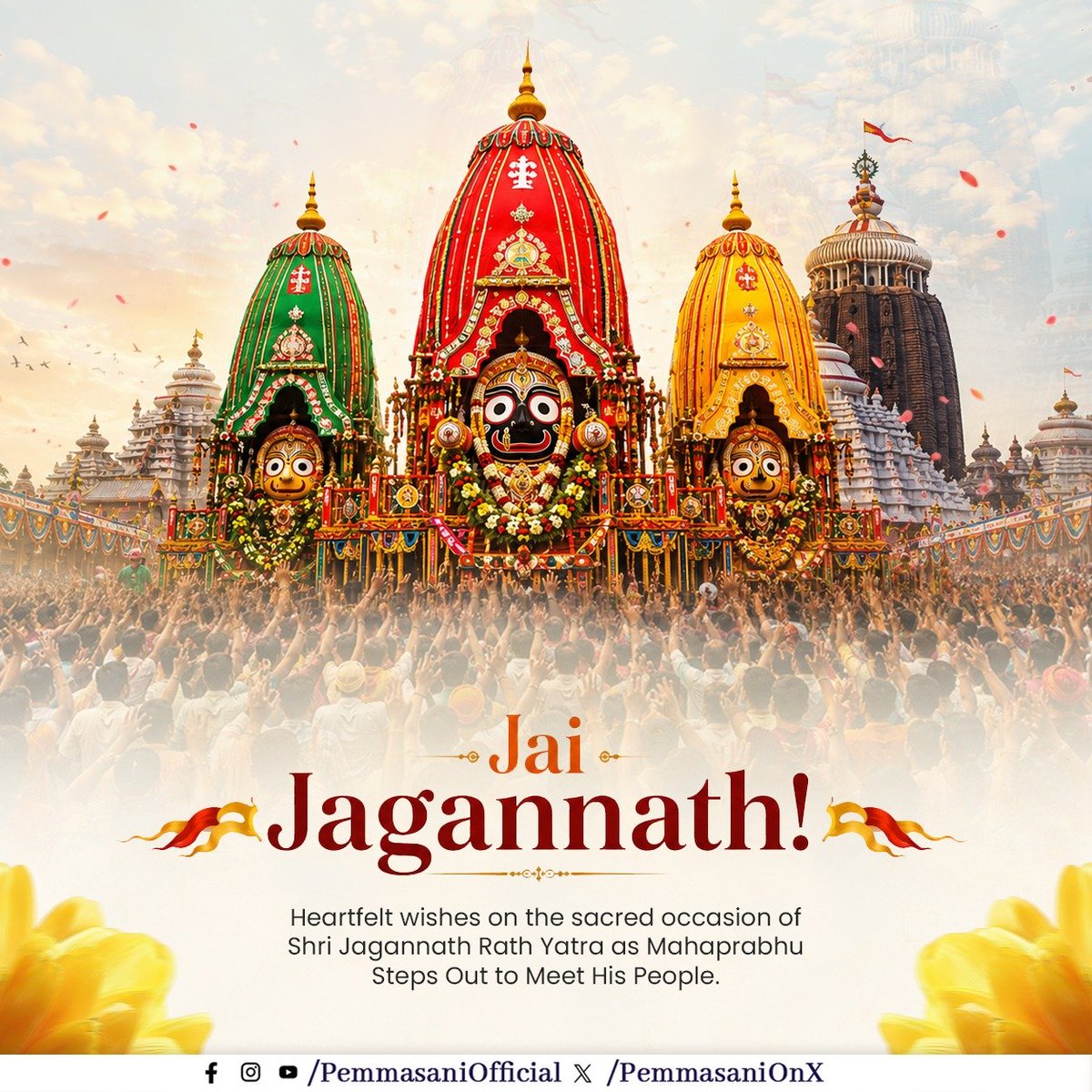 PemmasaniOnX's tweet photo. Jai Jagannath!

Heartfelt wishes to everyone on the sacred occasion of #RathYatra.

​Rooted in Odisha yet uniting the entire nation, this grand journey is a magnificent testament to India's collective faith, perseverance, and boundless devotion.

As Mahaprabhu steps out to meet His people, it reinforces our shared spiritual legacy and unbreakable bonds.

​May Mahaprabhu Jagannath bless our nation with health, prosperity, and unity through this sacred Rath Yatra.