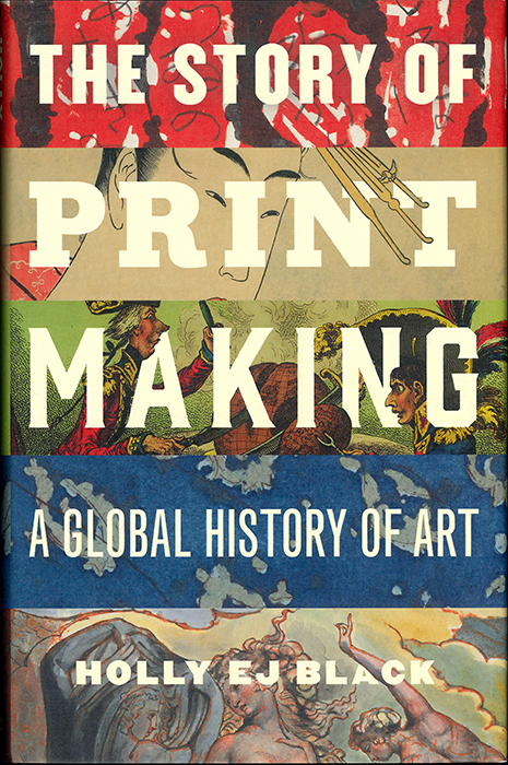 新入荷案内：洋書】 The Story of Printmaking. A Global History of