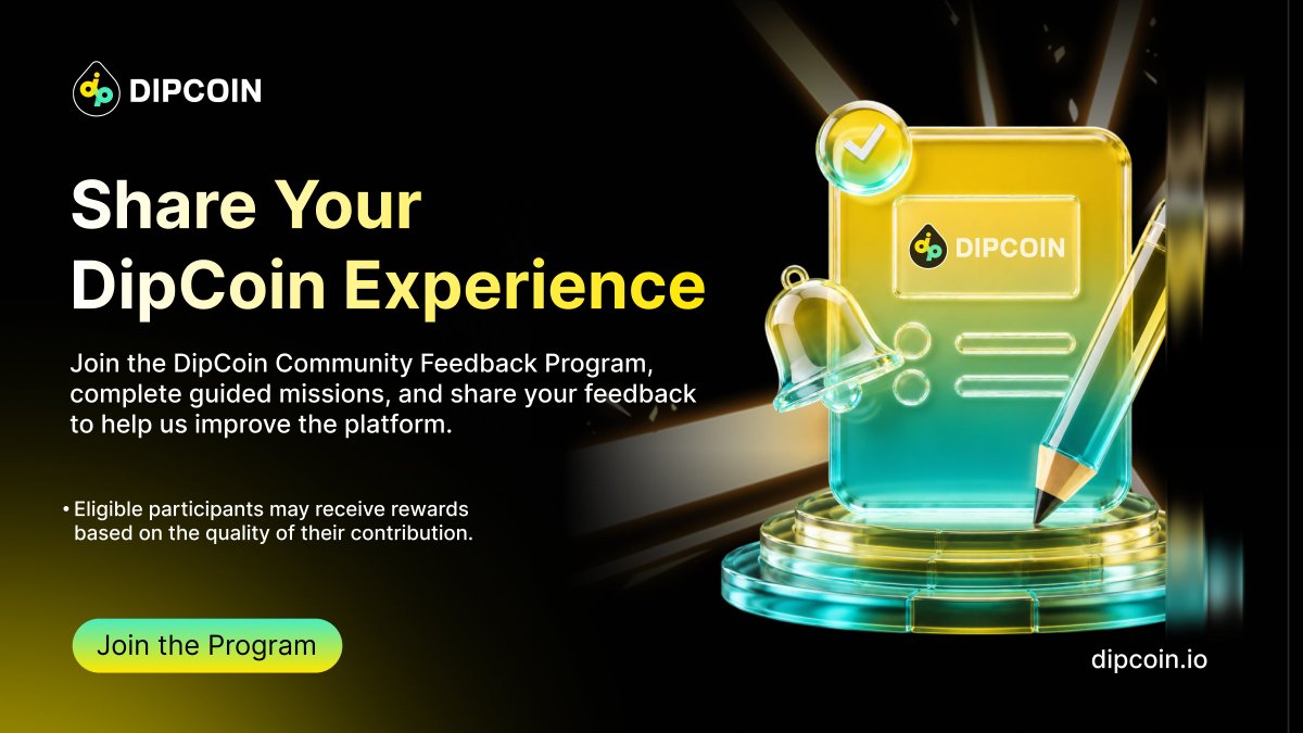 DipcoinLabs's tweet photo. 💬 DipCoin Feedback Program is LIVE!

Your feedback helps us build a better DipCoin.

Use the platform, complete the program missions, and share your thoughts with us. Whether it's your first impression, a UX suggestion, or an issue you encountered, we'd love to hear it.

🏆 Outstanding contributions will be rewarded.

📖 Program Guide & How to Participate:
https://t.co/lYqhdSm82d

🌐 Create your DipCoin account:
https://t.co/xFgXqGiqGw

#DipCoin #Perps #DeFi