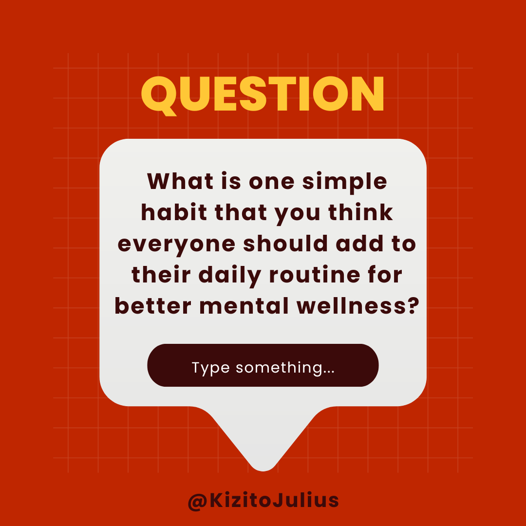 JuliusKizito10's tweet photo. Better mental wellness doesn't require a complete life overhaul, it starts with small, intentional shifts.
What is one simple habit you think everyone should add to their daily routine for better mental wellness? 👇 #MentalHealthMatters #Vision2040 https://t.co/VEyfzXXhxb