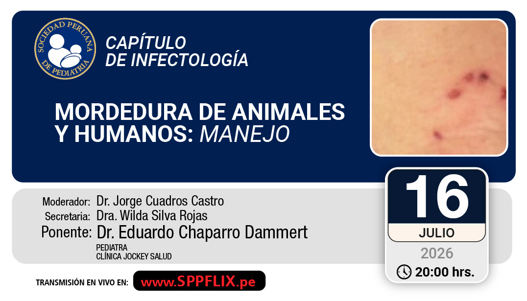 spp_org's tweet photo. MORDEDURA DE ANIMALES Y HUMANOS: MANEJO
🔷CAPÍTULO DE INFECTOLOGÍA🔷
Acceso a SPPFLIX:
https://t.co/YY5rQjP7A5
(Sistema versión de prueba)
🗓️ 16 de julio de 2026
⌚️ 20:00 horas
#sociedadperuanadepediatria #SPP #Pediatra #Pediatria #Residentes #Infectologia https://t.co/HfK2kueahi
