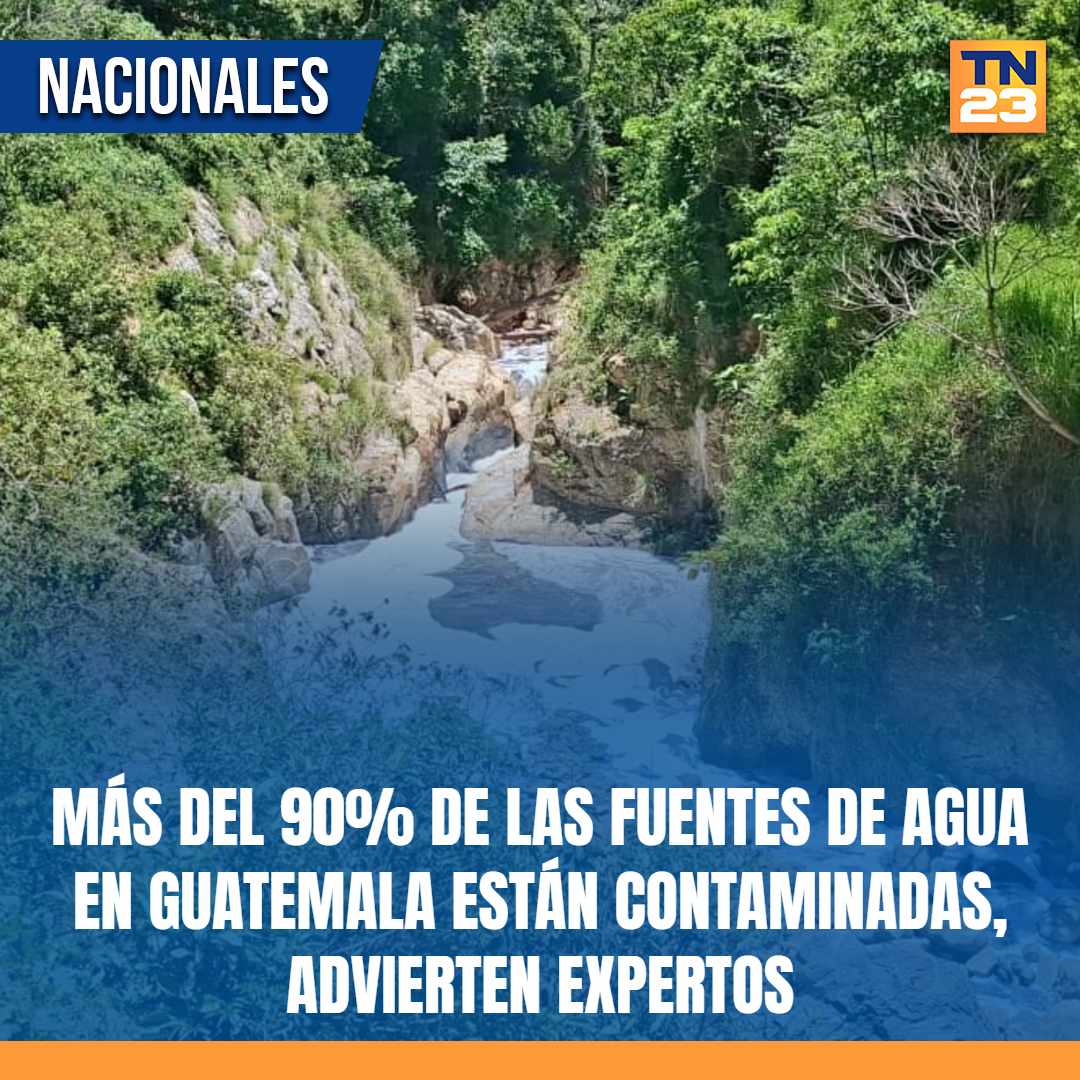 TN23NOTICIAS's tweet photo. Más del 90% de las #fuentes de #agua en #Guatemala están #contaminadas, #advierten #expertos ➡️ https://t.co/gJhpoxhycz https://t.co/ox3Nw2zlNp