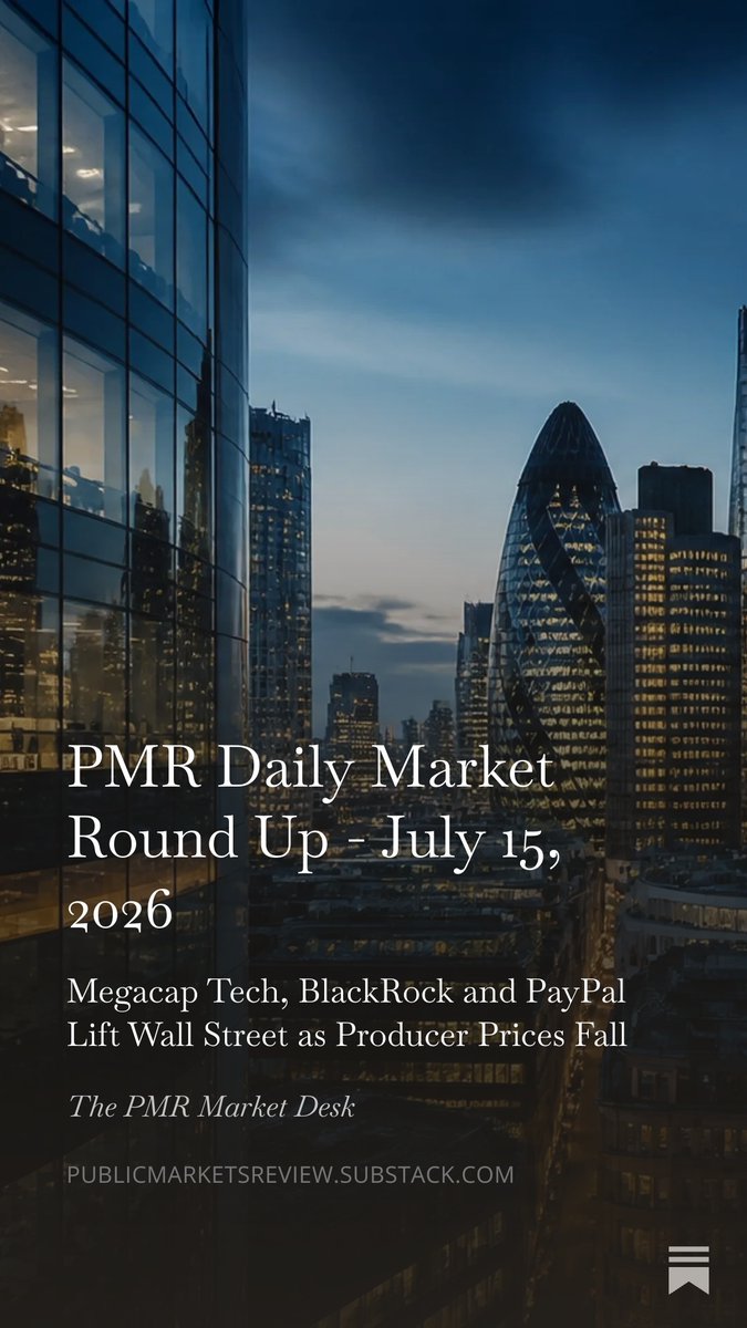 P_M_RGlobal's tweet photo. Wall Street advanced as producer prices fell and financial earnings impressed.

BlackRock hit record assets under management, Morgan Stanley benefited from stronger dealmaking and PayPal surged on reports of a US$53bn takeover offer.

Semiconductors slipped and Hormuz risks remained.

Insight For Issuers. Intelligence For Investors.

#Markets #Stocks #Inflation #Earnings #MergersAndAcquisitions #PMR

PMR Daily Market Round Up - July 15, 2026 https://t.co/lHG5WrGK4V