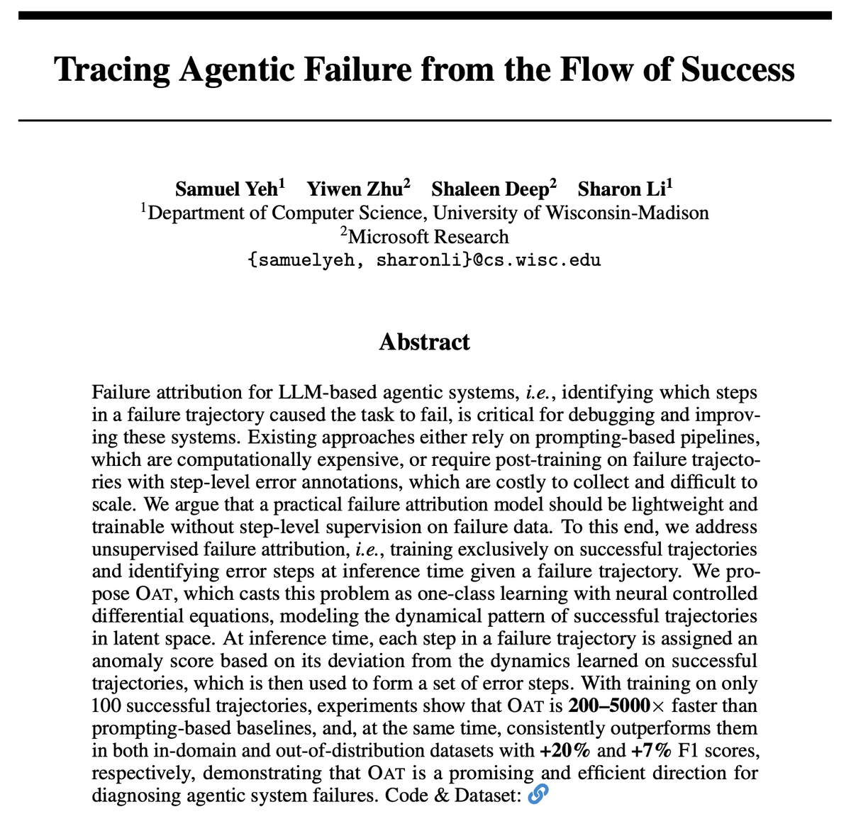 Samuel861025's tweet photo. Introducing our new work!

"Tracing Agentic Failure from the Flow of Success"
with Yiwen Zhu, @ShaleenDeep, @SharonYixuanLi 
🔗https://t.co/TF8ipIlAdO

Which step broke your agent? Existing methods are slow, expensive, or need annotations you don't have. There's a better way. 🧵 https://t.co/hXD8Pzz6Sl