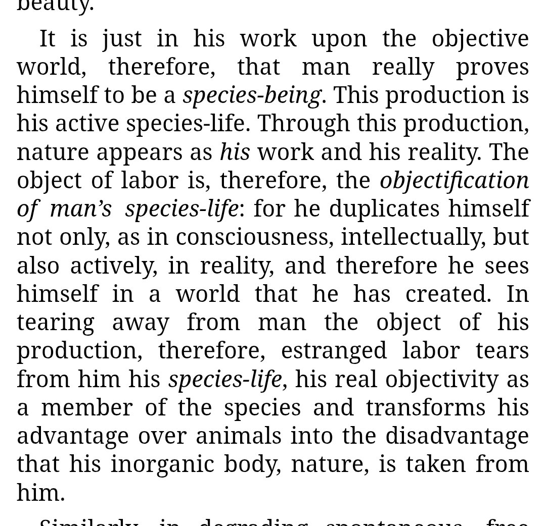IMHOJournal25's tweet photo. When Marx talks about "species-being," he's referring to our human essence as freedom, or "free conscious life-activity," which is actualized by transforming the world into one that reflects our freedom.

https://t.co/GNsxybQ6ij https://t.co/DRExfERvqt