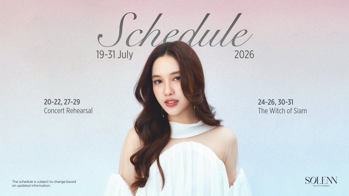 Solenn_Ent's tweet photo. ตารางงาน ฟรีน สโรชา เดือนกรกฎาคม  2569 

หมายเหตุ : ตารางงานอาจมีการเปลี่ยนแปลงตามข้อมูลที่อัปเดต
—————————
Freen Sarocha’s Monthly Schedule –  July 2026 

The schedule is subject to change based on updated information.

#solennEntertainment #srchafreen https://t.co/DgRvzXrxAv