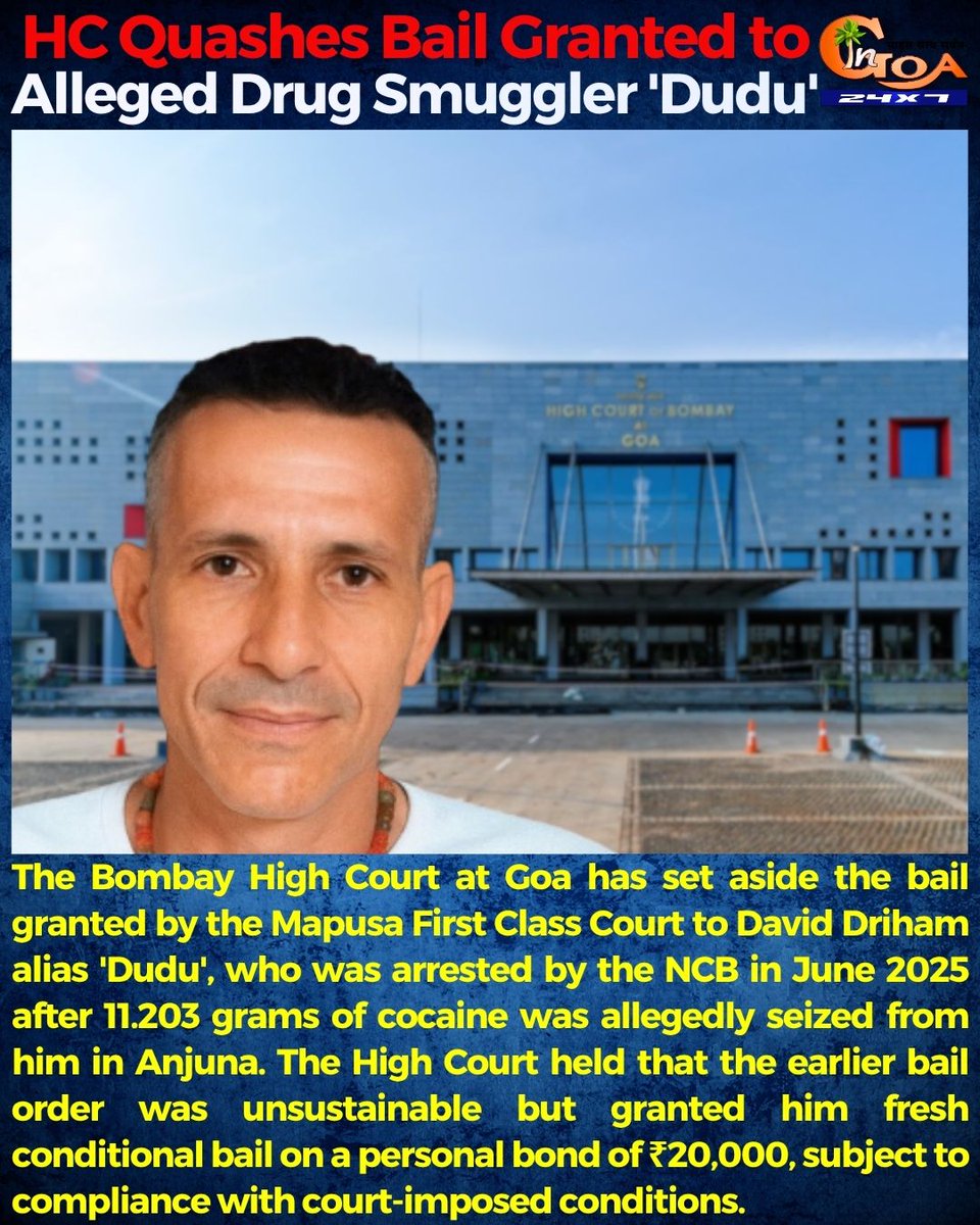 InGoa24x7's tweet photo. HC Quashes Bail Granted to Alleged Drug Smuggler 'Dudu'
#Goa #GoaNews #DrugSmuggling #Bail #Quashed https://t.co/jnjB7n8ZzR