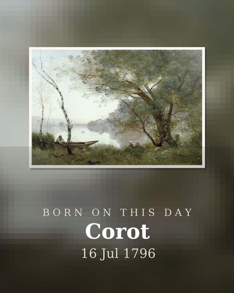 TOPofARTcom's tweet photo. Jean-Baptiste-Camille Corot, born this day in 1796, painted light as though it were something you could breathe. His silvered trees and hushed rivers bridged the classical past and the Impressionists who revered him. #Corot #Landscape https://t.co/clItapvkyG