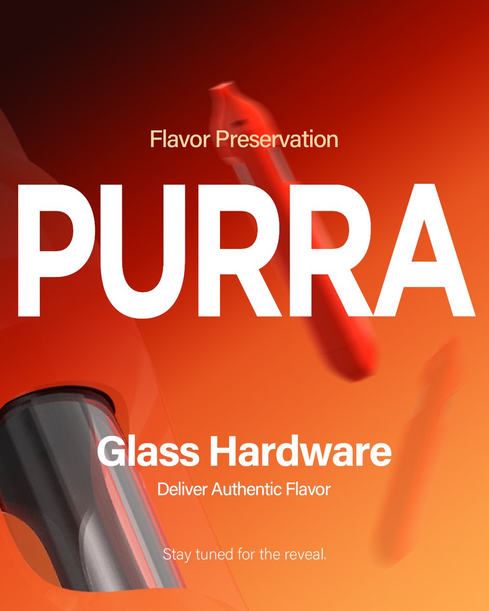 nextvaportech's tweet photo. PURRA is almost here.

Minimal by Design. Refined in Every Detail.

For brands that demand:
Cleaner structure.
Smoother experience.

Built with glass innovation.
Designed with precision.

Stay tuned for the official release. https://t.co/anQF217sBO