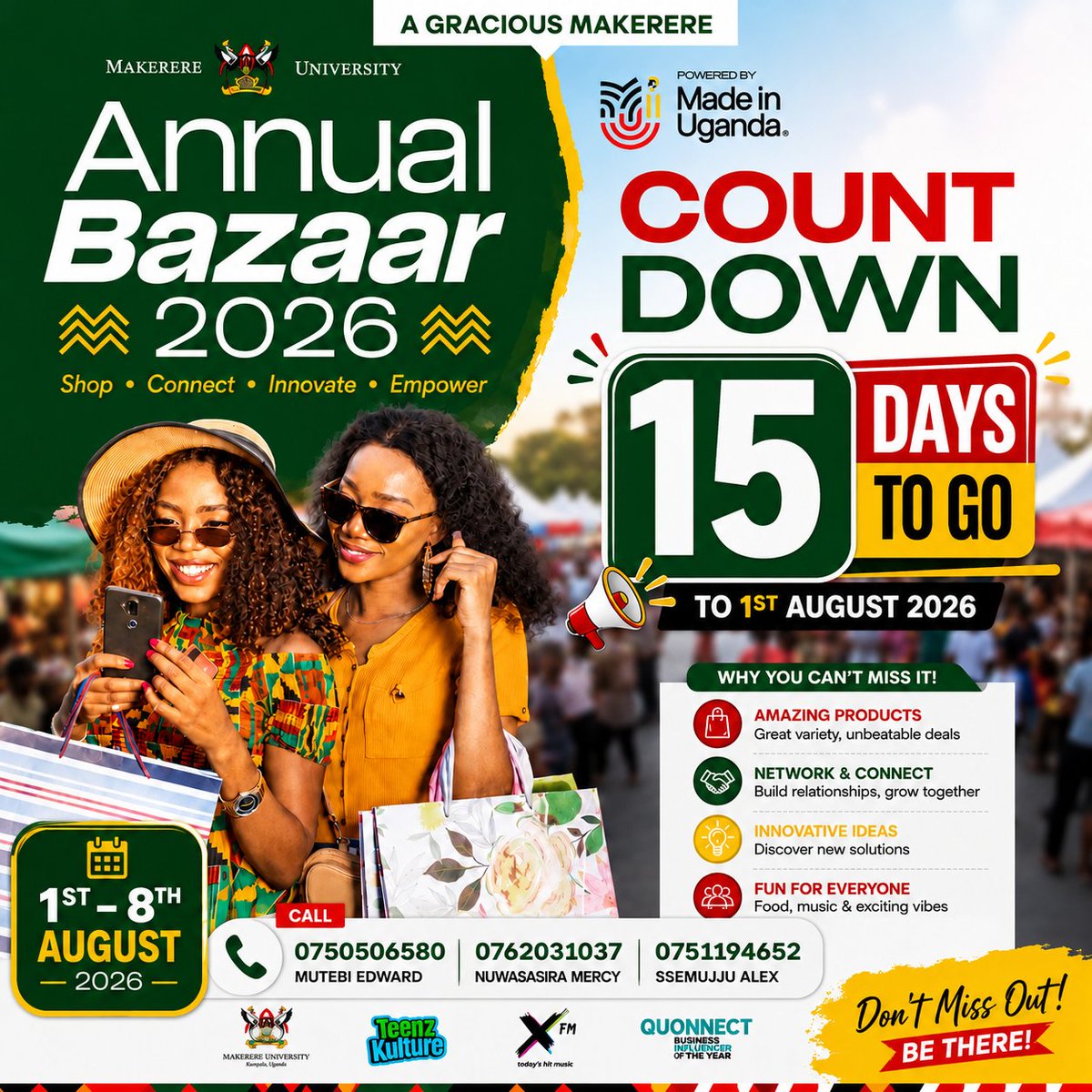 MutebiEdward224's tweet photo. The countdown is on to the Makerere Annual Bazaar 2026! 🛍️✨ with @XfmUG
Its just 15 days . Lets go Shop. Connect. Innovate. Empower.
📅 1st–8th August 2026
#MakBazaar2026 #15DaysToGo #MadeInUganda #MakerereUniversity https://t.co/znupewc4j3