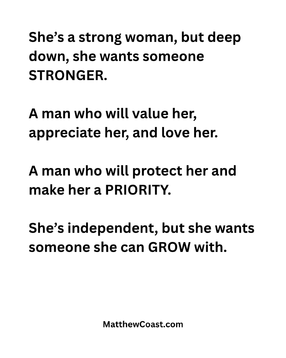 MatthewCoast's tweet photo. She's a strong woman, but deep down, she wants someone STRONGER. A man who will value her, appreciate her, and love her. A man who will protect her and make her a PRIORITY. She's independent, but she wants someone she can GROW with. https://t.co/hvsEvg1scC