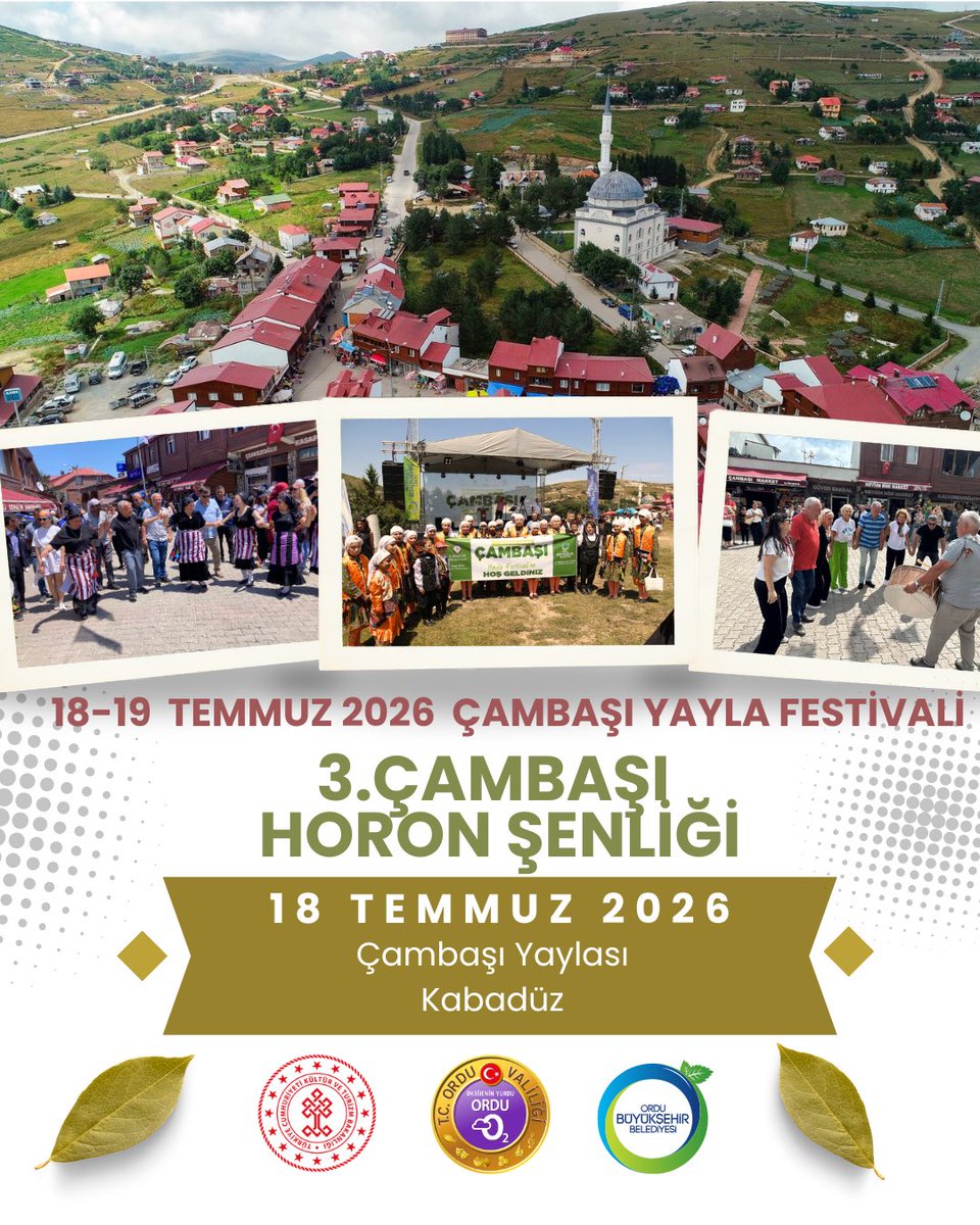 orduiktm's tweet photo. ✨"Kabadüz Çambaşı Yayla Festivali" kapsamında , 
"3. Çambaşı Horon Şenliği" 18 Temmuz 2026  Cumartesi günü, Çambaşı Yaylası’nda düzenlenecektir.

Tüm halkımız şenliğe davetlidir. 

Gel Yaylaya, Gir Horona… https://t.co/4pSyNGJgwJ