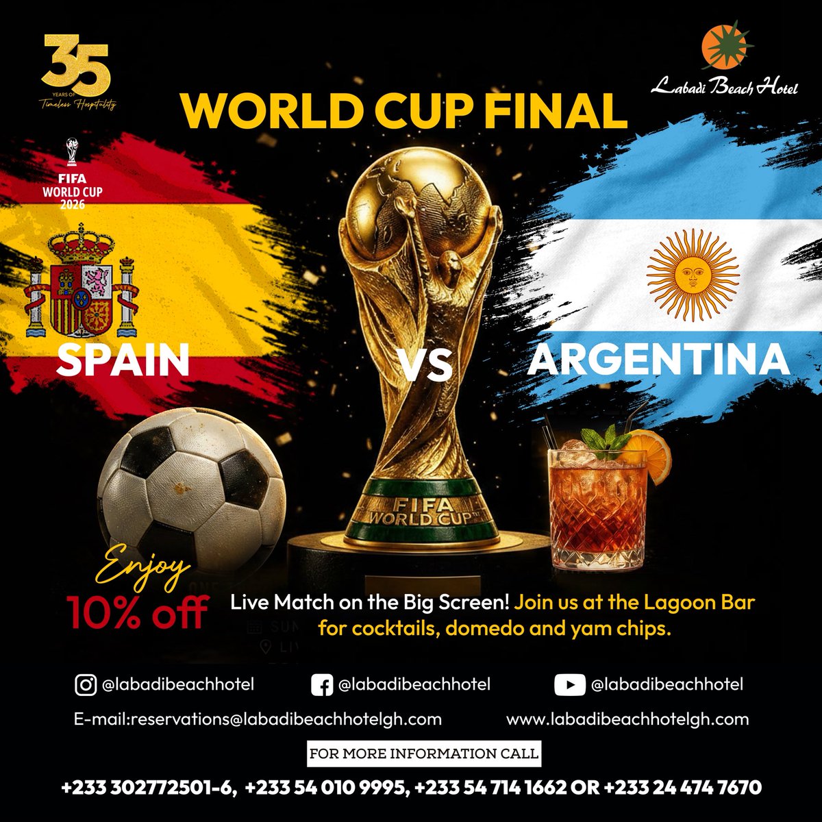 LabadiHotel's tweet photo. 🏆 THE FINAL SHOWDOWN! 🇪🇸🆚🇦🇷

Spain vs Argentina — who will lift the World Cup trophy? ⚽🔥

Catch every moment LIVE on our Big Screen at The Lagoon Bar!

📍 Lagoon Bar, Labadi Beach Hotel
📞 +233 302772501-6 / +233 54 010 9995 https://t.co/7GynNx4gyk