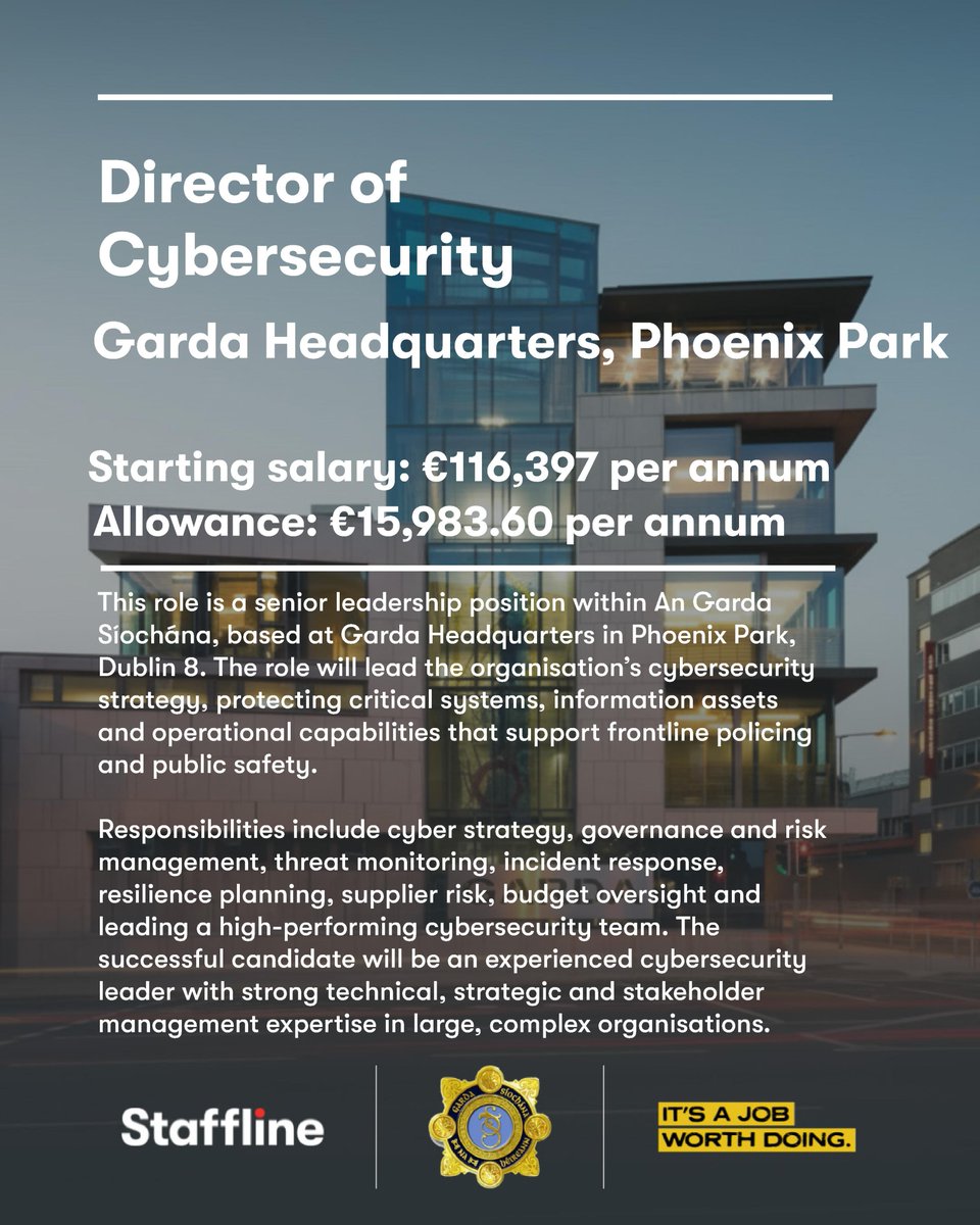 gardainfo's tweet photo. Applications open for Director of Cybersecurity role with An Garda Síochána in Phoenix Park, Dublin. 
Lead enterprise cybersecurity, resilience and digital-security strategy.
Salary: €116,397 – €143,541  Closing Date: 05/08/26 Apply: https://t.co/TrF1XoGZPI

#ItsAJobWorthDoing https://t.co/mOsQpC3EP4