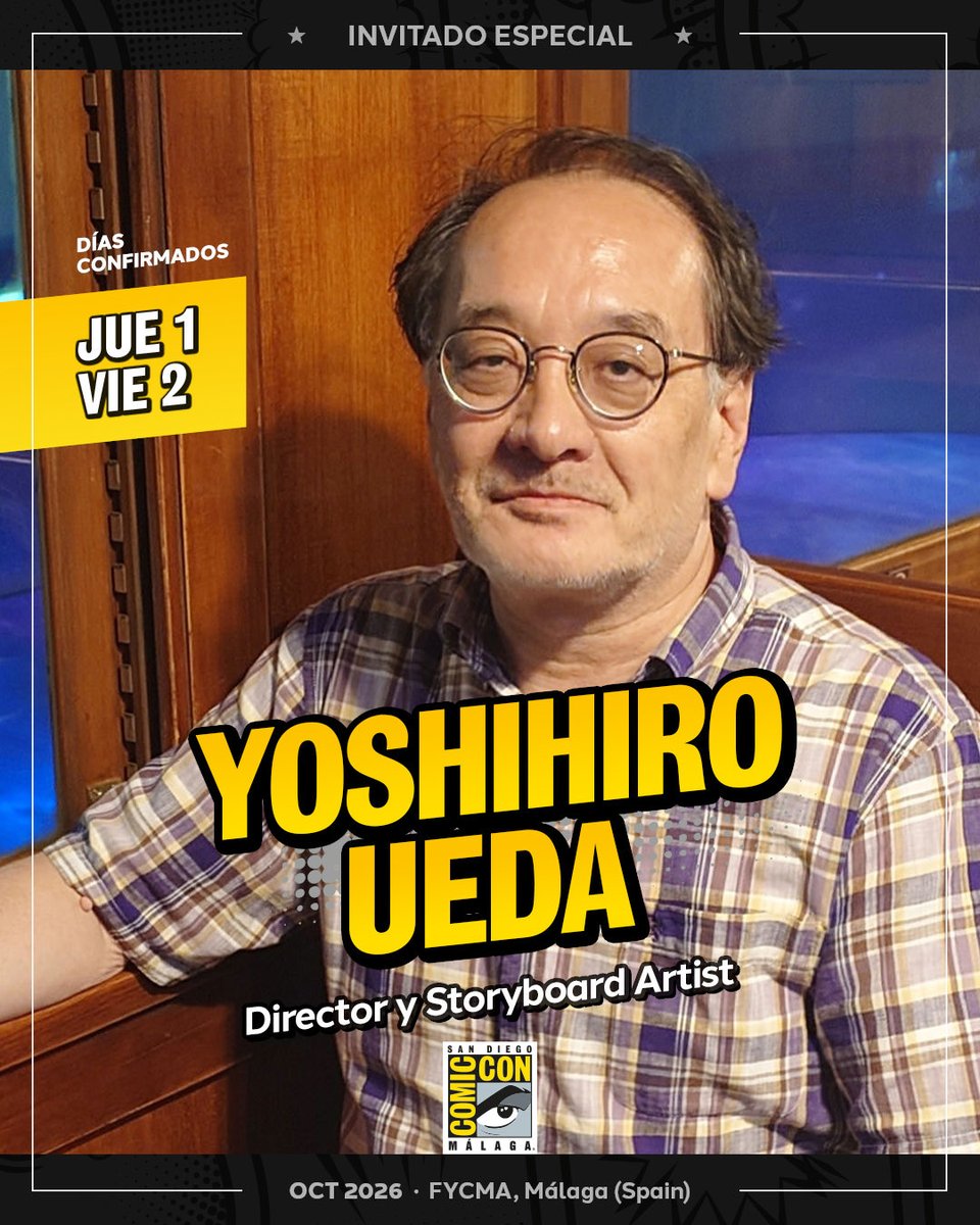 comicconmalaga's tweet photo. 🇪🇸 Yoshihiro Ueda, el director que nos hizo llorar con el increíble episodio 278 de One Piece, estará en San Diego Comic-Con® Málaga 2026 💪🏻

🇬🇧 @yoshihiro_anima, the director who made us cry with the incredible episode 278 of One Piece, will be at SDCC Málaga 2026 💪🏻 https://t.co/34CKYm7sih