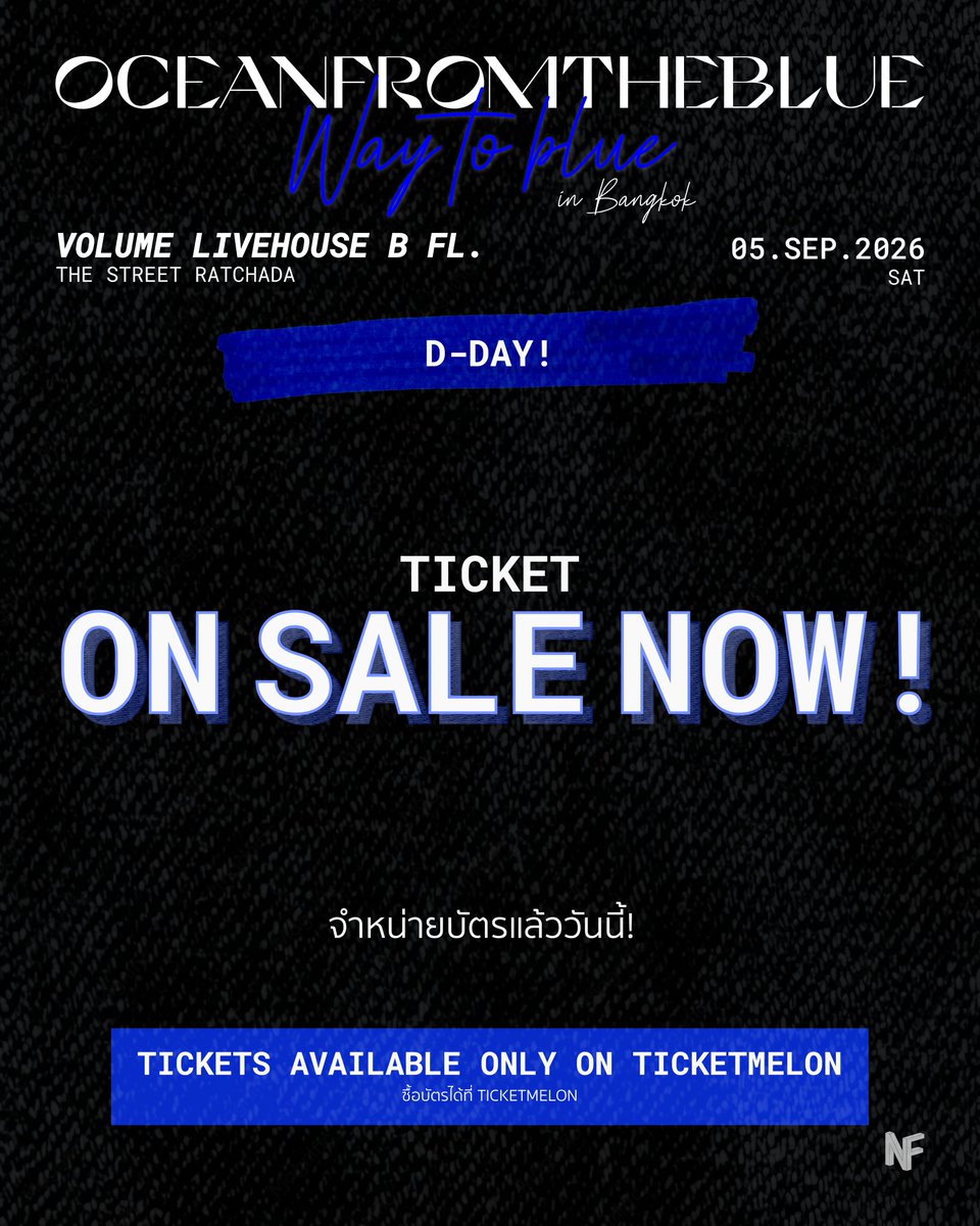 NF_ent_'s tweet photo. บัตรเปิดขายแล้ว! 💙
GA จะเปิดขายทันทีหลัง Early Bird หมด
💡 ราคาจะปรับขึ้นทุกเดือน ซื้อตอนนี้ ประหยัดกว่า!
ราคาบัตร GA (บาท)
ก.ค. – 1,200 | ส.ค. – 1,400 | ก.ย. – 1,600
🎫: https://t.co/W5SWidaon4
#WayToBlue #oceanfromtheblue #WayToBlueinBKK #NFEntertainment https://t.co/BsHXbR1X9m