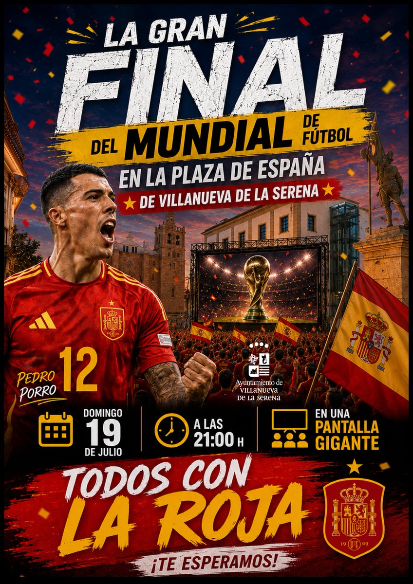 aytovvaserena's tweet photo. ❗ VIVE LA GRAN FINAL DEL MUNDIAL SE VIVE EN LA PLAZA DE ESPAÑA ❗⚽🇪🇸

En Villanueva de la Serena lo vamos a vivir a lo grande. ❗ Como se merece ❗

Acompaña a la selección española en la final del Mundial contra Argentina. https://t.co/TYwa8tQISV