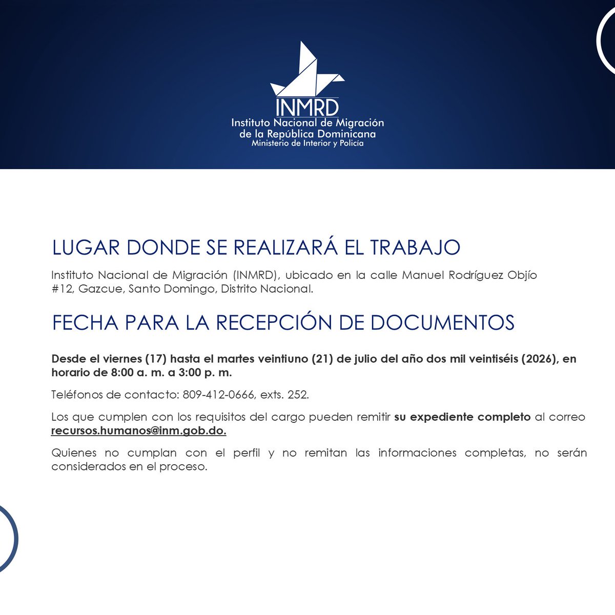 INM_RD's tweet photo. El Instituto Nacional de Migración de la República Dominicana (INMRD) informa la apertura de una vacante temporal para el puesto de Técnico en Contabilidad.

Si cumples con los requisitos del perfil, reúne la documentación solicitada y envía tu expediente completo al correo recursos.humanos@inm.gob.do.

🗓 Recepción de documentos: del 17 al 21 de julio de 2026.
 🕗 Horario: de 8:00 a. m. a 3:00 p. m.

📍 Lugar de trabajo: Instituto Nacional de Migración (INMRD), Gazcue, Santo Domingo.

#INMRD #Vacante #Empleo #Contabilidad #OportunidadLaboral #RepúblicaDominicana