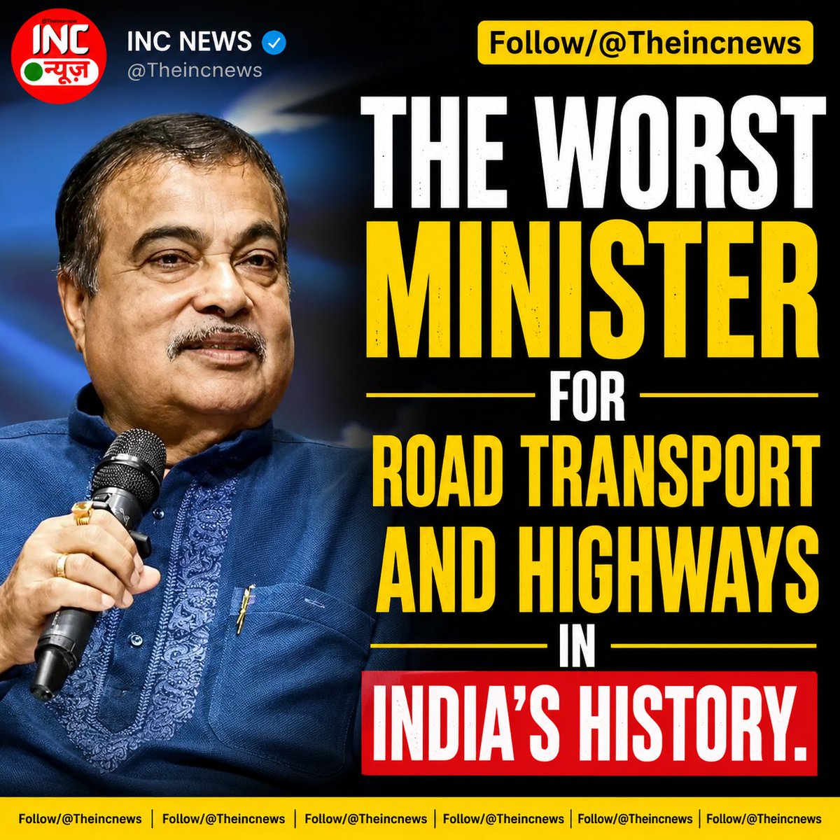 TheIncNews's tweet photo. Nitin Gadkari is “THE WORST Minister of Road Transport and Highways in indian history . 

○ Yes, I agree 

○ No, I disagree  

Follow and share your opinion clearly. https://t.co/4KhUJL5NmF