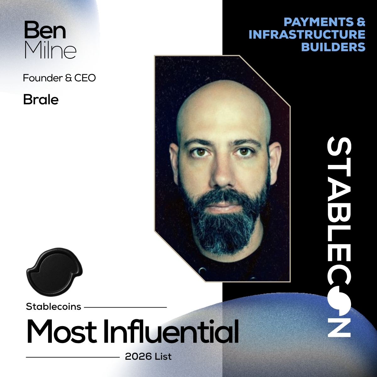 brale_xyz's tweet photo. The new 𝐒𝐭𝐚𝐛𝐥𝐞𝐜𝐨𝐢𝐧𝐬 𝐌𝐨𝐬𝐭 𝐈𝐧𝐟𝐥𝐮𝐞𝐧𝐭𝐢𝐚𝐥 list features our very own @bpmilne.

The honor from @thestablecon recognizes Brale's founder and CEO among the global leaders shaping the future of stablecoins.

Stablecoins are for everyone. https://t.co/0UJBt1ql70
