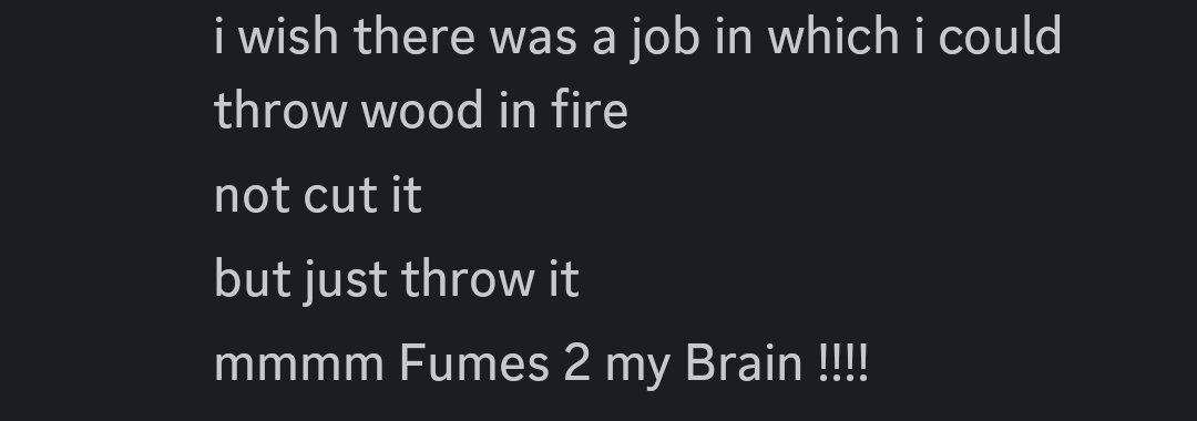 multihart's tweet photo. going through old photos and found screenshots of my bf telling me this + me wanting a job tossing wood in fire ❓️ https://t.co/v9l0KlasMc