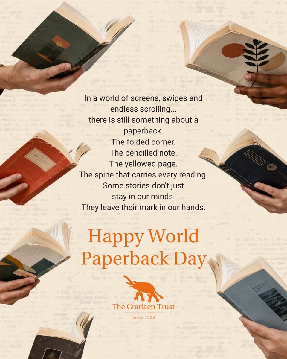 gratiaentrust's tweet photo. This World Paperback Day, we celebrate the books that stay with us long after the final page is turned.
What is one paperback you'll never part with?
#GratiaenTrust #WorldPaperbackDay #PaperbackDay #SriLankanWriting https://t.co/VQ829Bp2TR