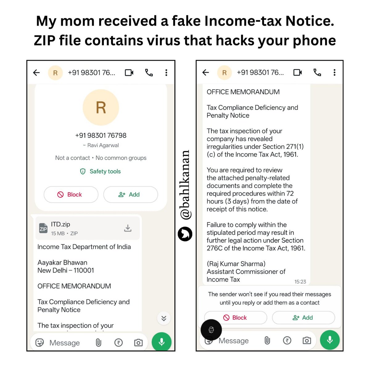 BahlKanan's tweet photo. This is a fraudulent message with a ZIP file that contains a virus.

The virus hacks your phone. The hacker then asks you for ransom.

They may threaten you with leaking your private chats or photos or even commit bank fraud.

Beware of such frauds. FYI, @IncomeTaxIndia https://t.co/W5twM22Ib6
