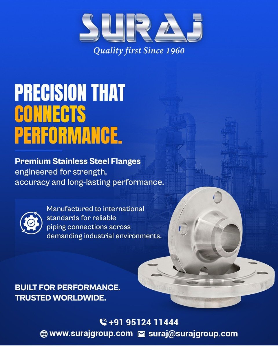 SurajLimited's tweet photo. Strength in every flange. Confidence in every connection.

📞 Contact: +91 95124 11444
🌐 Website: https://t.co/0gcU4333pG
📩 Email: suraj@surajgroup.com

#stainlesssteel #SteelFlanges #carbonsteel #steeltubes #industrialmanufacturing #industrialsolutions #makeinindia https://t.co/xuGgc3nxUO