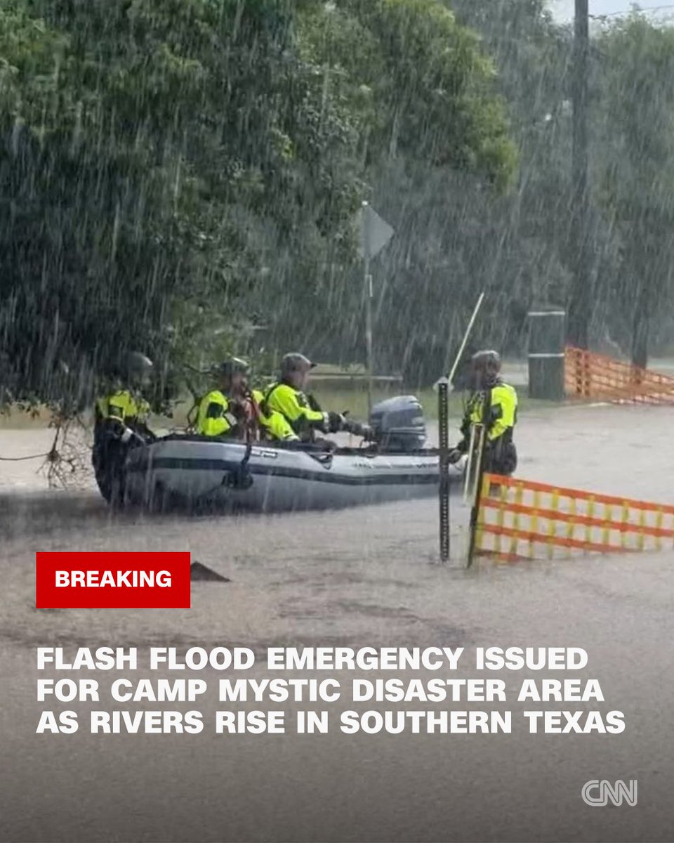 CNN's tweet photo. A "large and deadly flood wave" is threatening Texas Hill Country, the same area of last year's deadly Camp Mystic flooding. https://t.co/nByMYA1QvK https://t.co/T4NexNlb0C