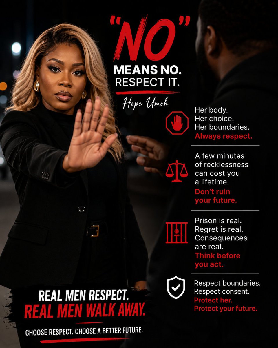 flourish_26's tweet photo. 📌One reckless decision can lead to a lifetime of regret, costing your freedom, your reputation, your future, and leaving lasting scars on someone else's life.
📌Real men respect boundaries. Real men understand consent.
Real men walk away when the answer is no.
#BeResponsible https://t.co/od2kElgyDW