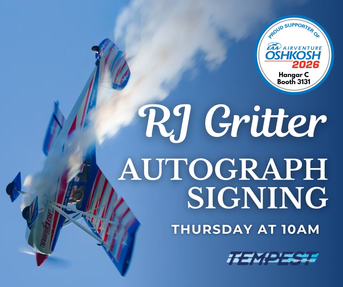 TempestMarktng's tweet photo. Want to meet the pilots in the cockpit? Join us at our booth in Hangar C, Booth 3131, for our autograph signing!

#Oshkosh #RJGritter #autographsigning #Tempest https://t.co/X46YFM1fvb