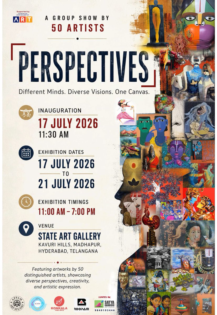 hydart_gallery's tweet photo. 'Perspectives' – A group art exhibition by Satya Ganoju Art Studio featuring 50 artists.

Inauguration: 17 July 2026 at 11:30 am
Exhibition Dates: 17 July 2026 to 21 July 2026
Timings: 11:00 am to 7:00 pm
Venue: State Art Gallery, Kavuri Hills, Madhapur, Hyderabad

#hyderabadart https://t.co/eTze045kFO