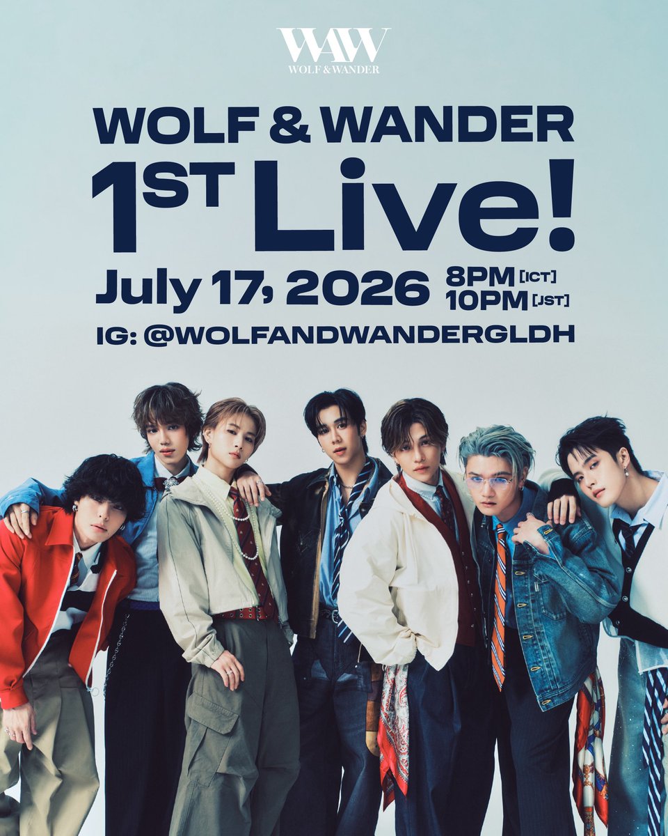 wolf_and_wander's tweet photo. WOLF &amp; WANDER 1st Live!
มาพูดคุยกับพวกเรากันเยอะ ๆ นะครับ 
僕たちとたくさんお話ししましょう！

🗓️ July 17, 2026 | Time: 8PM (ICT), 10PM (JST)
IG: @ wolfandwandergldh

#WOLFANDWANDER_BetterLife
#WOLFANDWANDER
#GLDH https://t.co/XHjXcHqBkV