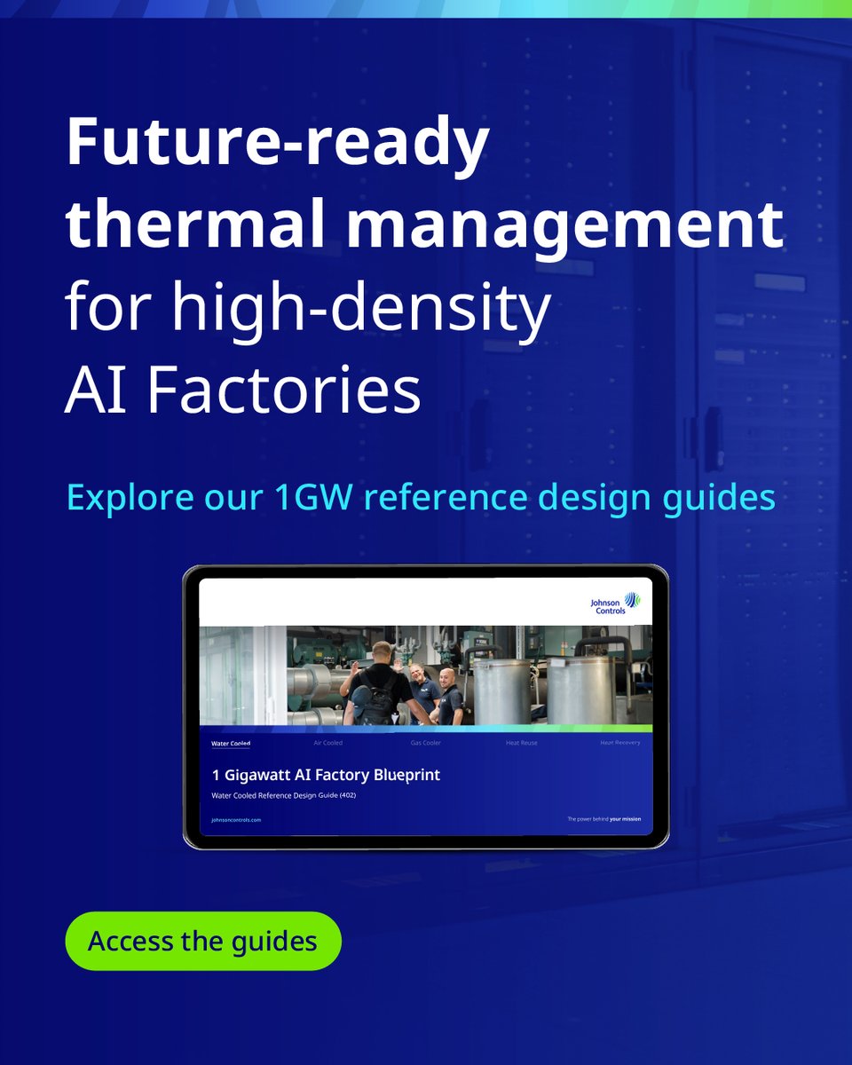 johnsoncontrols's tweet photo. Bring future-proof flexibility to your data center with our 1GW reference design guides. They’ll prepare your data center for tomorrow’s needs – like compatibility with future GPU architectures

Click here to download the guides: https://t.co/rd9pdvoZNZ https://t.co/IufZOq6uaC