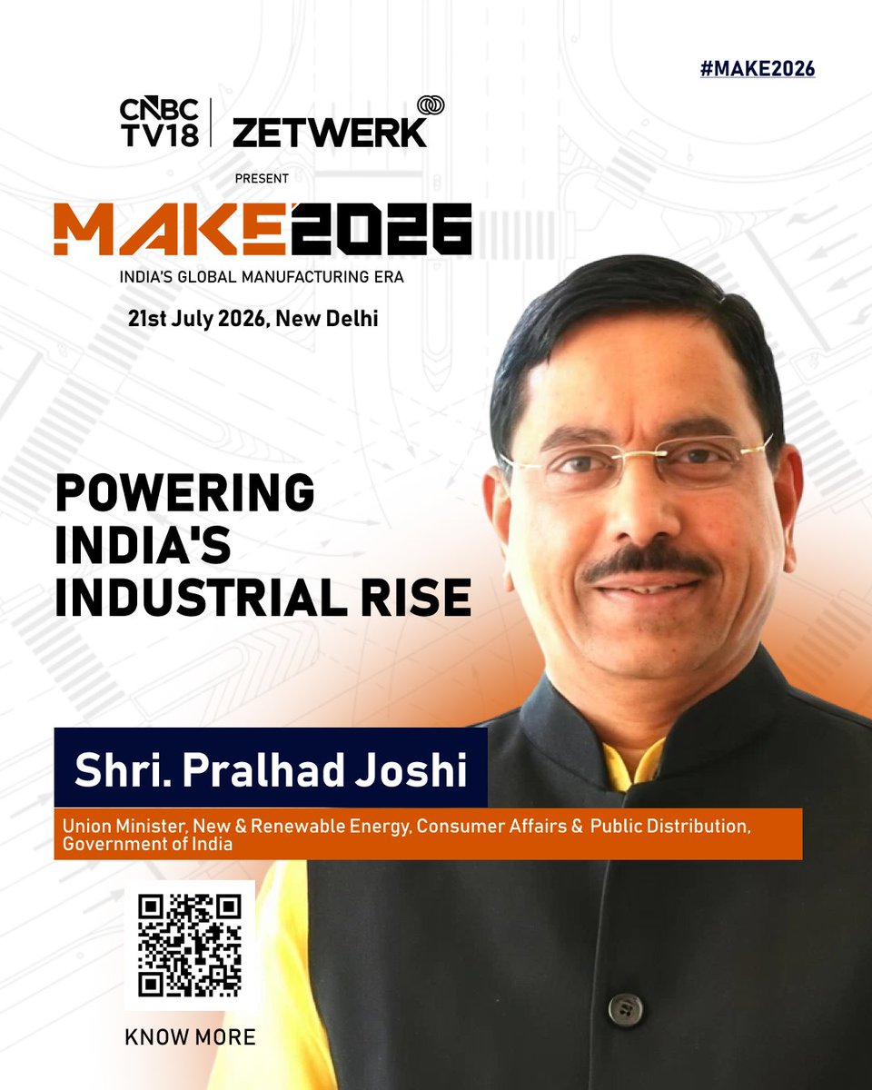 ForbesIndia's tweet photo. #Partnered
India's manufacturing future will be shaped by the policies that power it.

Join Shri Prahlad Joshi, Union Minister for New and Renewable Energy, Consumer Affairs, Food & Public Distribution, Government of India, at #MAKE2026 for a conversation on India's industrial rise.

📍 21st July 2026, New Delhi

👇 Register Now

MAKE 2026: https://t.co/d4D76yMXK2
Zetwerk: https://t.co/PRgiMQ6owB

@zetwerk 
#MAKE2026 #IndiasGlobalManufacturingEra #CNBCTV18 #Zetwerk