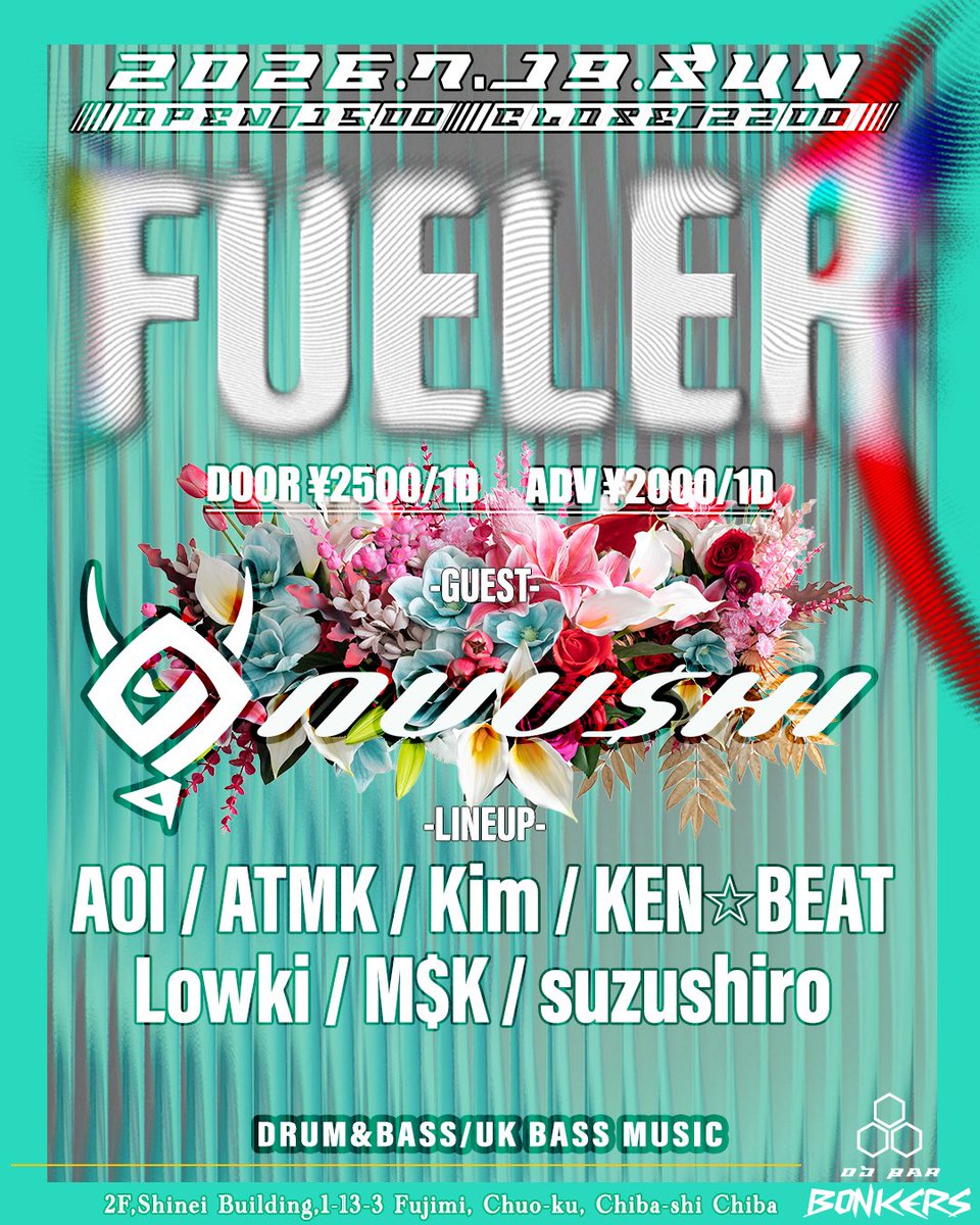 dj_bar_bonkers's tweet photo. Party Announcement

【FUELER vol.11】
◾️7/19(SUN)15:00~22:00
◾️Drum&amp;Bass 
◾️DOOR:¥2500/1D ADV¥2000/1D
Discount→ https://t.co/dw4tAXBDrL

◾️GUEST
NUU$HI 

◾️LINEUP
AOI
ATMK
Kim
KEN☆BEAT
Lowki
M$K
suzushiro https://t.co/ZndVA11bFc