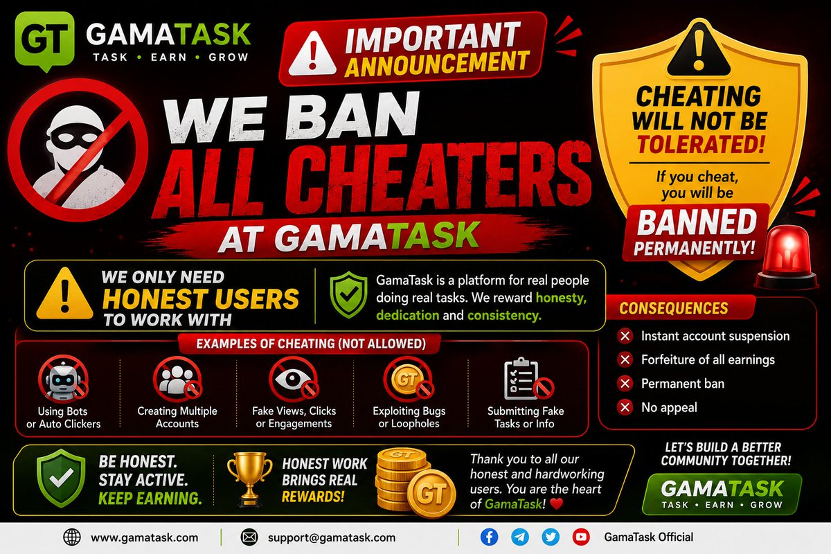 Gamatasks's tweet photo. 🚨 IMPORTANT ANNOUNCEMENT 🚨
GamaTask has taken strict action against users who violate our platform rules. All accounts found using dishonest methods to earn rewards have been permanently banned.
We are building a trusted community, and we only want honest, active, and hardworking users on our platform.
⚠️ If you use bots, fake activities, multiple accounts, or any cheating method: ❌ Your account will be banned. ❌ Your earnings and withdrawals will be rejected. ❌ You will lose permanent access to GamaTask.
✅ Be honest. ✅ Watch ads properly. ✅ Complete tasks genuinely. ✅ Earn and withdraw with confidence.
Thank you to all our genuine users for helping us keep GamaTask safe and fair for everyone. 💚 #GamaTask