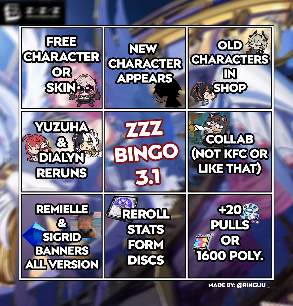 Ringuu_'s tweet photo. My humble bingo for tomorrows livestream💥

If we can complete one single line (horizontal or vertical I don't care)
I'll do an Inter-Knot giveaway in another post, of course

#ZenlessZoneZero #ゼンゼロ https://t.co/SLtAGVrdJp