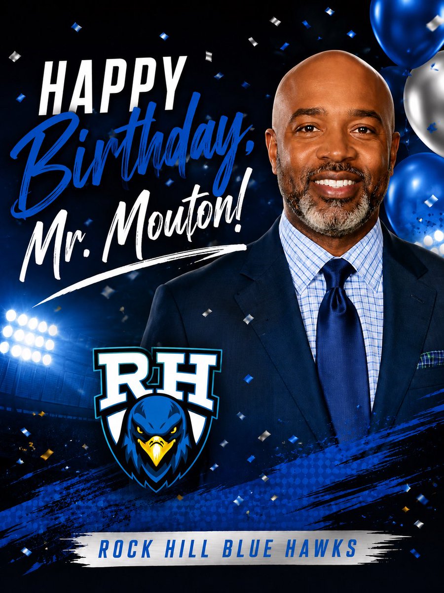 RockHillHS_PTO's tweet photo. 🎉 Happy Birthday to our incredible principal, Mr. Mouton! 

Your leadership, dedication, and genuine care for our students, staff, and Rock Hill community make a difference every single day. Thank you for all you do to help our Blue Hawks soar!
Wishing you the best day!! https://t.co/I6VqhoApxp