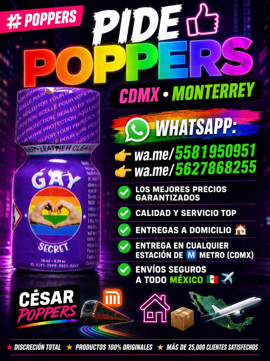JehovaPoppers's tweet photo. #️⃣POPPERS Pide👍 
#CDMX #Monterrey
🌈César Poppers
📲WhatsApp:
👉https://t.co/n9l5UdF71f
👉https://t.co/U0N9peyr4t
✅Los mejores precios garantizados
✅Calidad y servicio top
✅Entregas a domicilio 🏠
✅Entrega en cualquier estación de 🚋Metro (CDMX)
✅Envíos seguros a todo 🇲🇽✈️ https://t.co/VdjLupt5eK